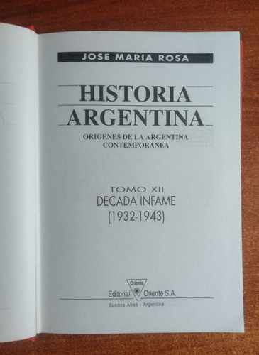 Historia Argentina José María Rosa ( Tomos 11 - 12 - 13 ) (Usado)