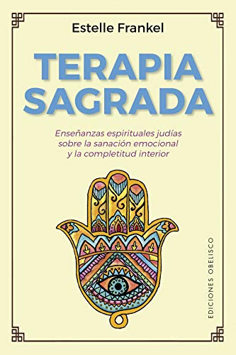 Libro Terapia Sagrada (coleccion Espiritualidad Y Vida Inter