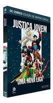 Comprar Hq Dc Graphic Novels - Justiça Jovem: Uma Nova Liga - Ed. 49