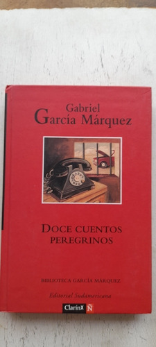 Doce Cuentos Peregrinos De Gabriel García Márquez A2