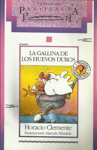 La Gallina De Los Huevos Duros  Horacio Clemente