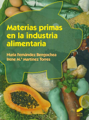 Libro Materias Primas En La Industria Alimentaria De Nuria F