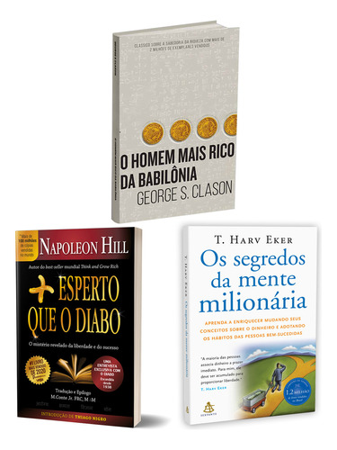 Kit 3livros, Mais Esperto Que O Diabo + O Homem Mais Rico Da Babilônia + Os Segredos Da Mente Milionária, Os Segredos Para Enriquecer, George S. Clason, T. Harv Eker, Napoleon Hill