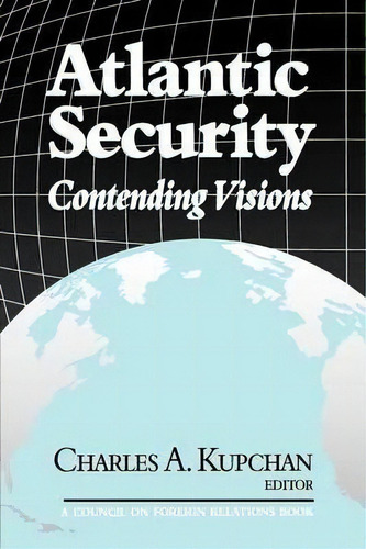 Atlantic Security, De Charles A. Kupchan. Editorial Brookings Institution, Tapa Blanda En Inglés