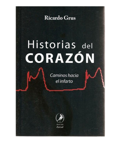 Historias Del Corazon - Grus, Ricardo