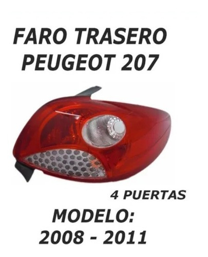 Faro Trasero Peugeot 207 2008 2009 2010 2011 4 Puertas