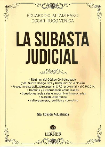 Libro - La Subasta Judicial - Altamirano, Venica