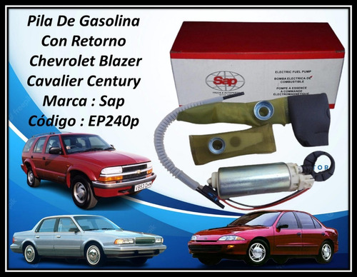 Pila Gasolina Blazer Cavalier Century Retorno - Ep240