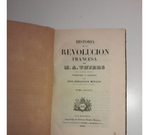 Historia De La Revolución Francesa,m.a.thiers,tomo Viii,1840 (Usado)