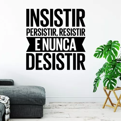 Adesivo de Parede Nunca Desista - Adesivos Decorativos e