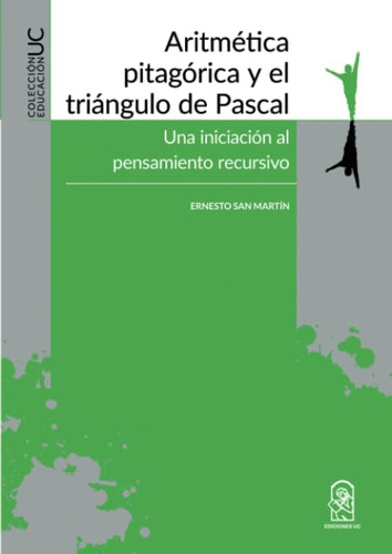 Libro: Aritmética Pitagórica Y Triángulo Pascal: Una I