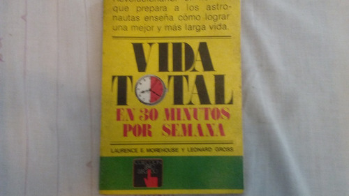 Libro De Autoayuda Antiguo: Vida Total, Morehouse Y Gross