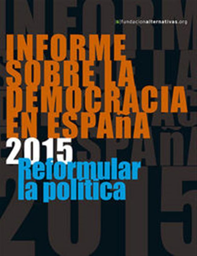 Informe Sobre La Democracia En España 2015 - Aa,vv