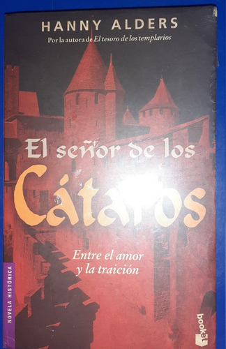 El Señor De Los Cataros Hanny Alders