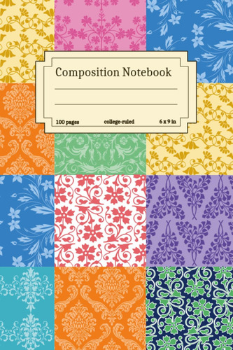 Libro: Composition Notebook: Beautiful Floral Patchwork Desi