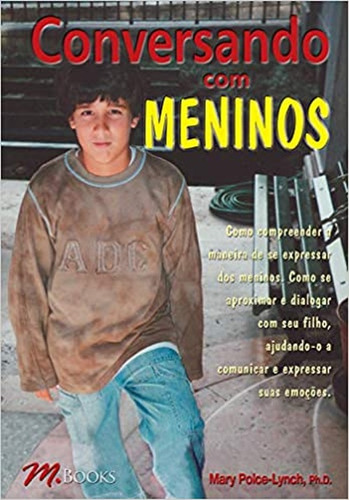 Conversando Com Meninos De Mary Polce-lynch Pela M Books (2003) (Usado)