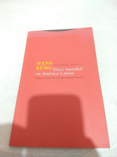 Hans Kung Ética Mundial En América Latina