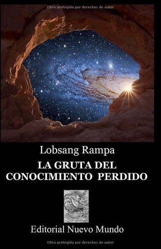 Libro: La Gruta Del Conocimiento Perdido (spanish Edition)