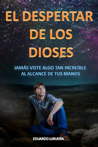 Libro El Despertar De Los Dioses Jamás Viste Algo Tan Incre