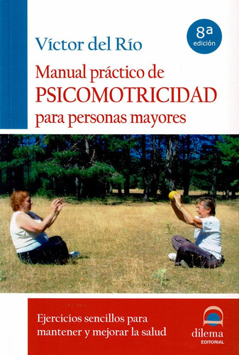 Manual Practico De Psicomotricidad Para Personas Mayores ...