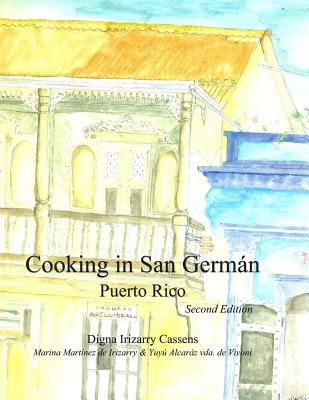 Libro Cooking In San Germã¡n Puerto Rico: Puerto Rican Re...