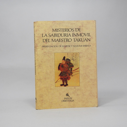 Misterios De La Sabiduría Inmovil Del Maestro Takuan 1991 B3