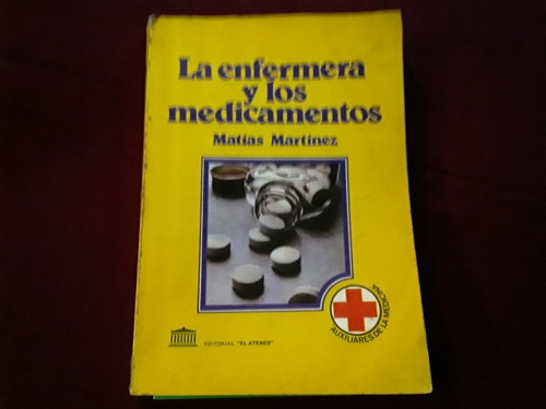 La Enfermera Y Los Medicamentos Matias Martinez