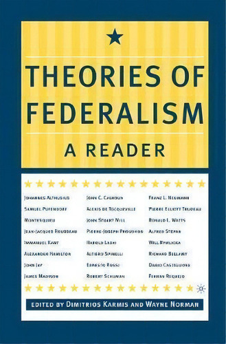 Theories Of Federalism, De Wayne Norman. Editorial Palgrave Usa, Tapa Blanda En Inglés