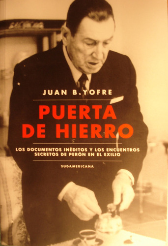 Puerta De Hierro, De Juan B. Yofre