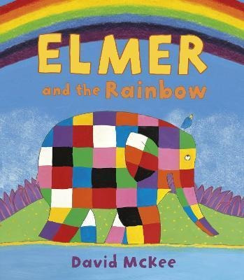 Elmer And The Rainbow - David Mckee