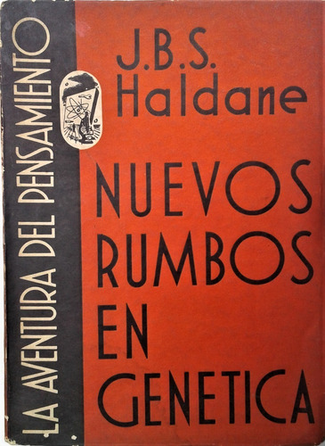 Nuevos Rumbos En Genetica - Siglo Veinte - 1949