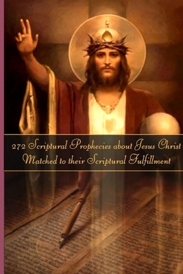 Libro 272 Prophecies About Jesus Christ Matched To Their ...