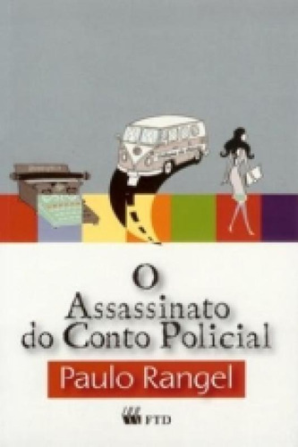 Assassinato Do Conto Policial, O - Ftd