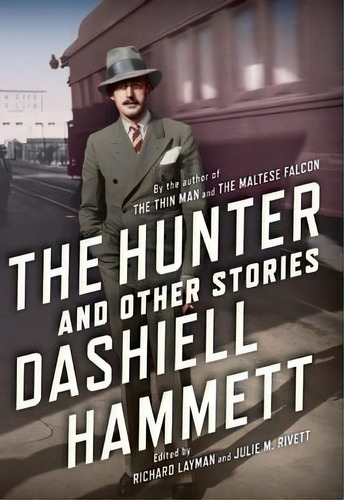 The Hunter And Other Stories, De Dashiell Hammett. Editorial Grove Press Atlantic Monthly Press, Tapa Blanda En Inglés