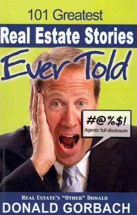 Libro 101 Greatest Real Estate Stories Ever Told : Agents...