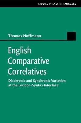 Libro English Comparative Correlatives : Diachronic And S...