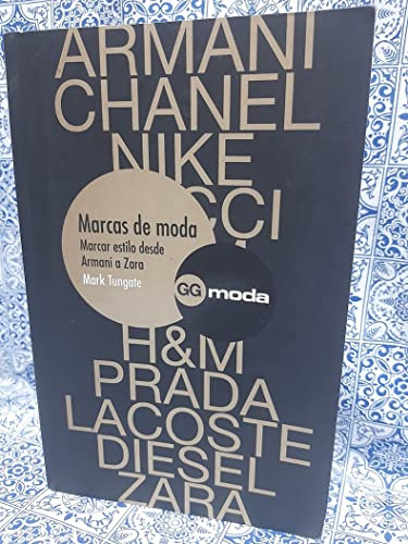 Libro Marcas De Moda Marcar Estilo Desde Armani A Zara De Ma