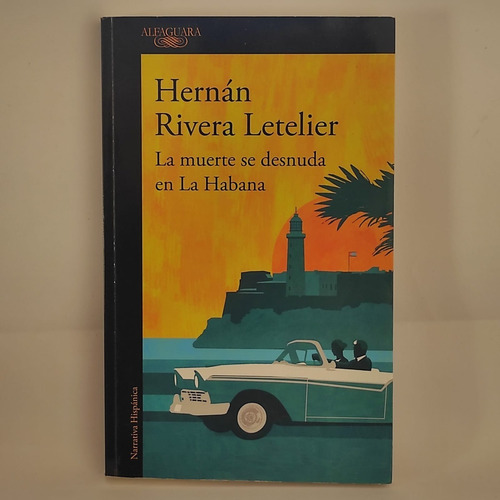 Imagen 2 de 3 de La Muerte Se Desnuda En La Habana Libro Usado
