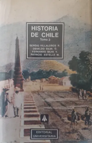 Libro: Historia De Chile, Tomo 3: Independencia, Republica (Usado)