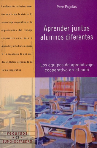 Aprender Juntos Alumnos Diferentes, De Pujolás, Pere. Editorial Octaedro, Tapa Blanda, Edición 1 En Español, 2004