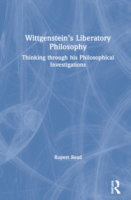 Libro Wittgenstein's Liberatory Philosophy: Thinking Thro...