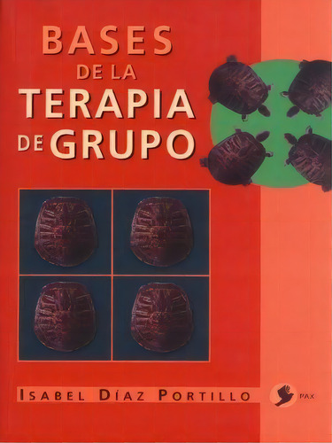 Bases De La Terapia De Grupo