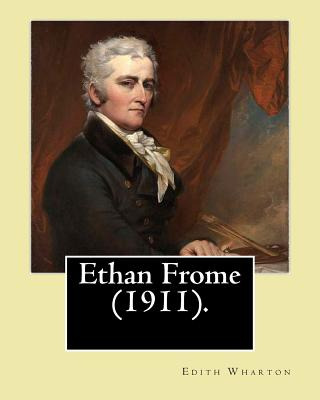 Libro Ethan Frome (1911). By: Edith Wharton: Ethan Frome ...