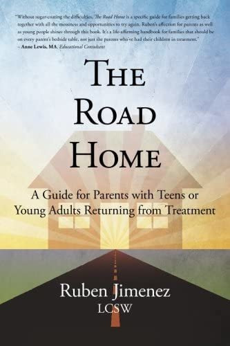 Libro: The Road Home: A Guide For Parents With Teens Or From