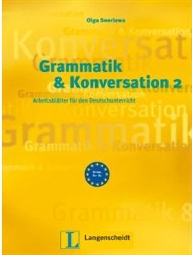Grammatik & Konversation 2 B1/b2 Arbeitsbuch, De No Aplica. Editorial Klett, Tapa Blanda En Alemán, 2005