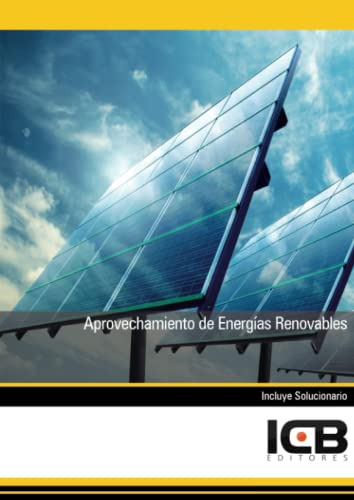 Libro Aprovechamiento De Energías Renovables De Icb Editores