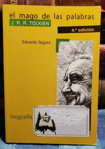 El Mago De Las Palabras, J. R. R. Tolkien - Eduardo Segura