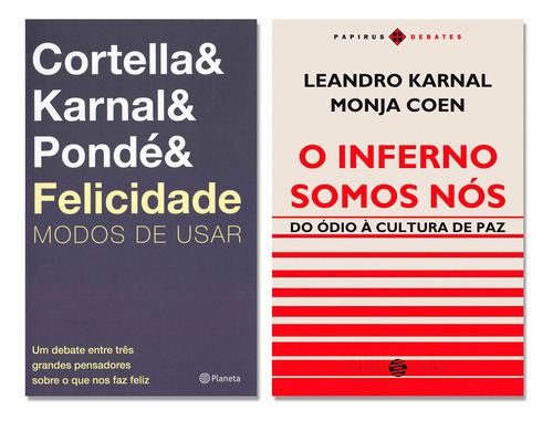 O Inferno Somos Nós: Do Ódio À Cultura De Paz, De Karnal, Leandro. Série Papirus Debates M. R. Cornacchia Editora Ltda., Capa Mole, Edição 1ª Edição Em Português, 2018