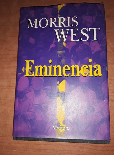 Eminencia - Morris West - Vergara - Tapa Dura