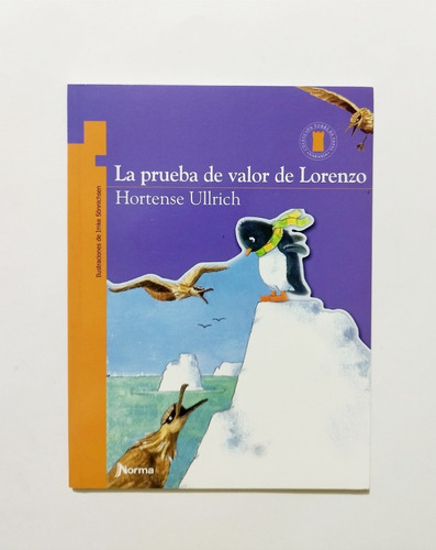 La Prueba De Valor De Lorenzo - Hortense Ullrich